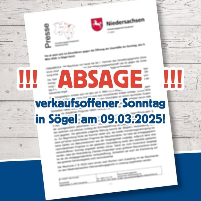 Ver.di setzt sich im Eilverfahren gegen die Öffnung der Geschäfte am Sonntag, 9. März 2025, in Sögel durch - Geschäfte müssen geschlossen bleiben - Piraten-Sonntag findet statt.
Wir sind tief enttäuscht! Insbesondere vor dem Hintergrund, dass uns die Mitteilung erst heute Vormittag zugestellt wurde und viele Firmen bereits erhebliche Kosten in Werbung etc. investiert haben.